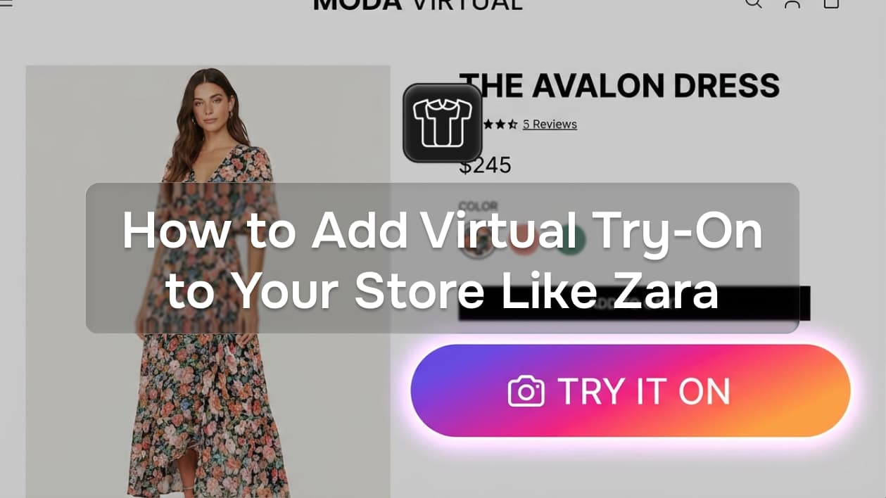 How to Add Virtual Try-On to Your Store Like Zara cover image